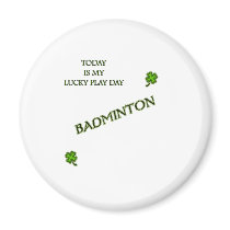 Lucky Day Badminton Magnet