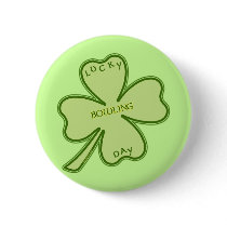 Lucky Day Bowling Pinback Button