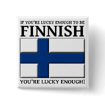 Lucky Enough To Be Finnish Button Badge