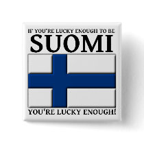 Lucky Enough To Be Suomi Finnish Button Badge