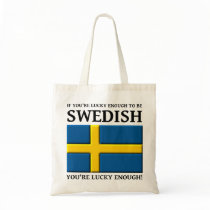 Lucky Enough To Be Swedish Bag Tote