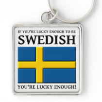 Lucky Enough To Be Swedish Keychain