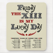 Lucky Friday the 13th Light Mousepad