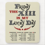 Lucky Friday the 13th Light Mousepad