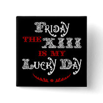 Lucky Friday the 13th Square Black Button by jamieco Lucky Friday the 13th Square Black Button