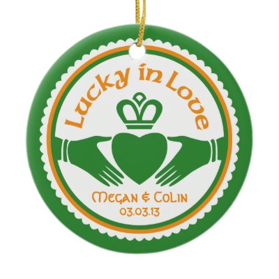 Lucky in Love Irish Claddagh Wedding Anniversary Christmas Tree Ornaments