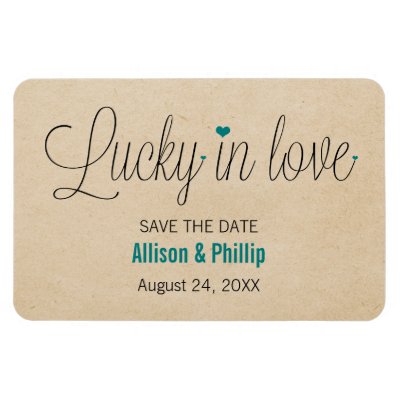 Lucky in Love Save the Date Magnet, Teal