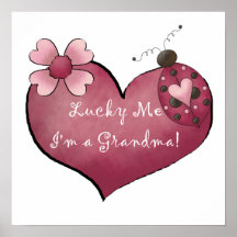 Lucky Me I'm a Grandma  Gifts Print