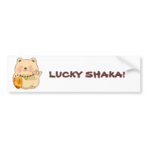 LUCKY SHAKA! BUMPER STICKERS