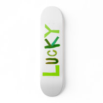 Lucky special green St Patricks Day art word fun Skate Boards