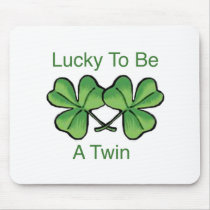Lucky To Be A Twin Mouse Mat