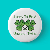 Lucky To Be A Uncle Of Twins buttons
