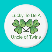 Lucky To Be A Uncle Of Twins magnets