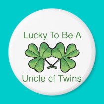 Lucky To Be A Uncle Of Twins magnets