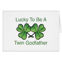 Lucky To Be Twin Godfather Greeting Card