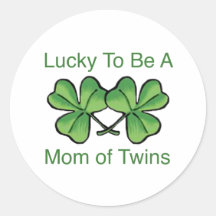 Lucky To Be Twin Mom Round Sticker