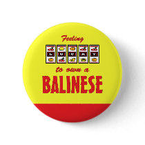 Lucky to Own a Balinese Fun Cat Design Pins