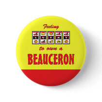 Lucky to Own a Beauceron Fun Dog Design Pins