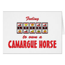 Lucky to Own a Camargue Horse Fun Design Card