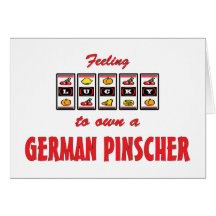 Lucky to Own a German Pinscher Fun Dog Design Cards