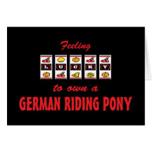 Lucky to Own a German Riding Pony Fun Design Greeting Card