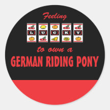 Lucky to Own a German Riding Pony Fun Design Round Stickers
