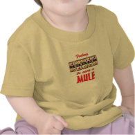 Lucky to Own a Mule Fun Design Tee Shirts