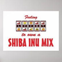Lucky to Own a Shiba Inu Mix Fun Dog Design Poster
