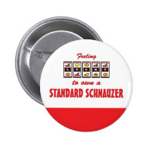 Lucky to Own a Standard Schnauzer Fun Dog Design Button