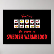 Lucky to Own a Swedish Warmblood Fun Horse Design Print