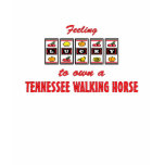 Lucky to Own a Tennessee Walking Horse Fun Design Tshirt