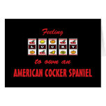 Lucky to Own an American Cocker Spaniel Dog Design Greeting Card