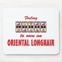 Lucky to Own an Oriental Longhair Fun Cat Design Mouse Pad