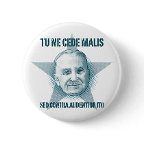 Ludwig von Mises  - Tu Ne Cede Malis Button