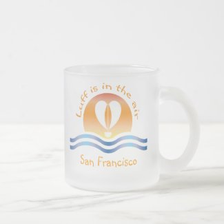 Luffers Sunset_Luff is in the air San Francisco mug