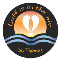 Luffers Sunset_Luff is in the air St. Thomas Sticker