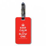 [Crown] keep calm and blow one  Luggage Tags
