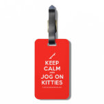 [Skateboard] keep calm and jog on kitties  Luggage Tags