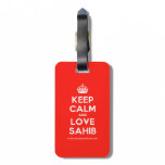 [Crown] keep calm and love sahib  Luggage Tags