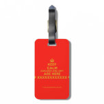 [Crown] keep calm ashleigh and amy are here [Love heart] xxxxxxxxxxxx [Love heart]  Luggage Tags