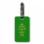 [Knitting crown] keep calm and knit on  Luggage Tags