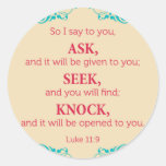 Luke 11:9 round sticker