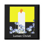 LUMEN CHRISTI MAGNET