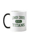 Lumen Christi - Titans - High - Jackson Michigan mugs by customteamsportswear Lumen Christi - Titans - High - Jackson Michigan mugs