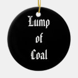 Lump of Coal Christmas Ornaments