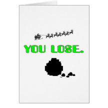 Lump Of Coal-You Lose Greeting Card