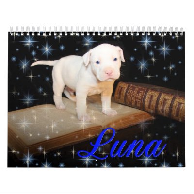 Luna the Saved Abandoned Puppy Dog Wall Calendars by beverlytazangel