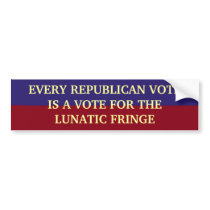 LUNATIC FRINGE BUMPER STICKER