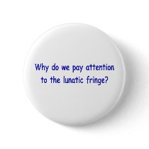 Lunatic fringe pin