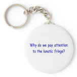 Lunatic fringe keychains